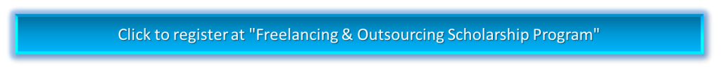 অংশগ্রহন করুন দেশের সেরা আউটসোর্সিং এবং ফ্রিল্যান্সিং স্কলারশিপ প্রোগ্রামে!  