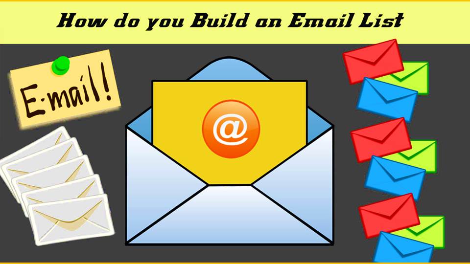 How do you Build an Email List